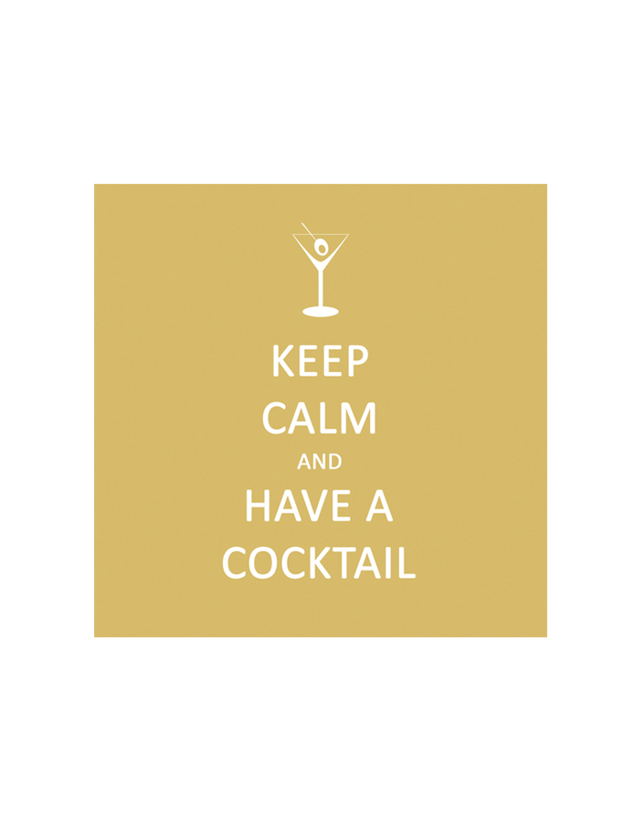 Keep Calm and have a cocktail