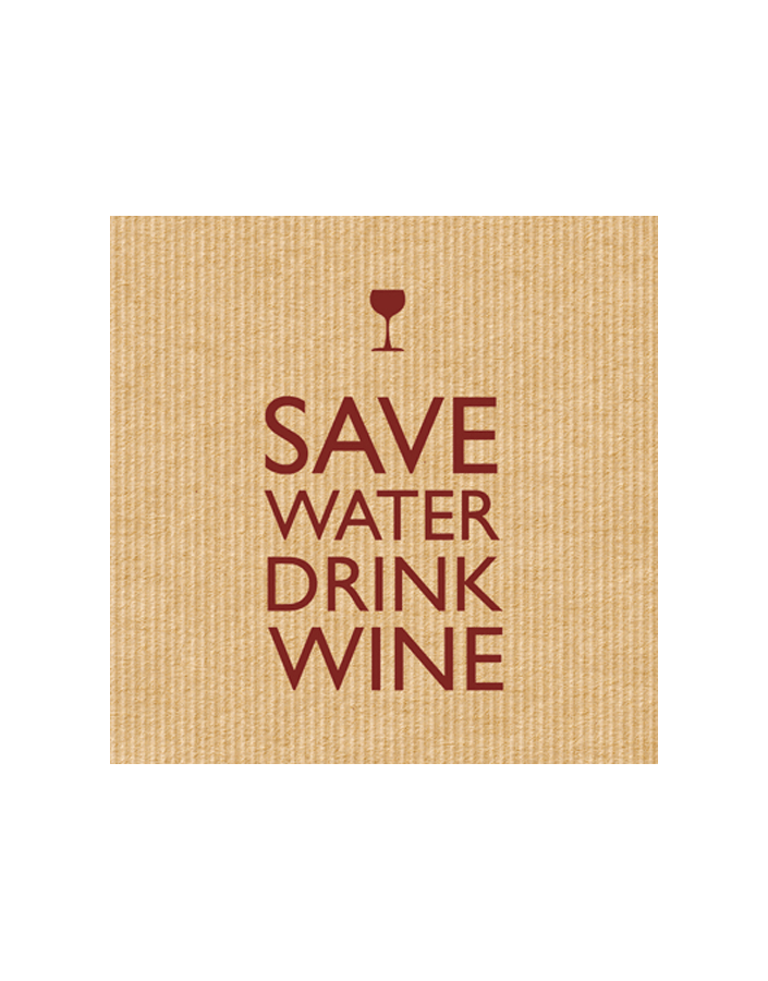 Save water drink Wine Craft
