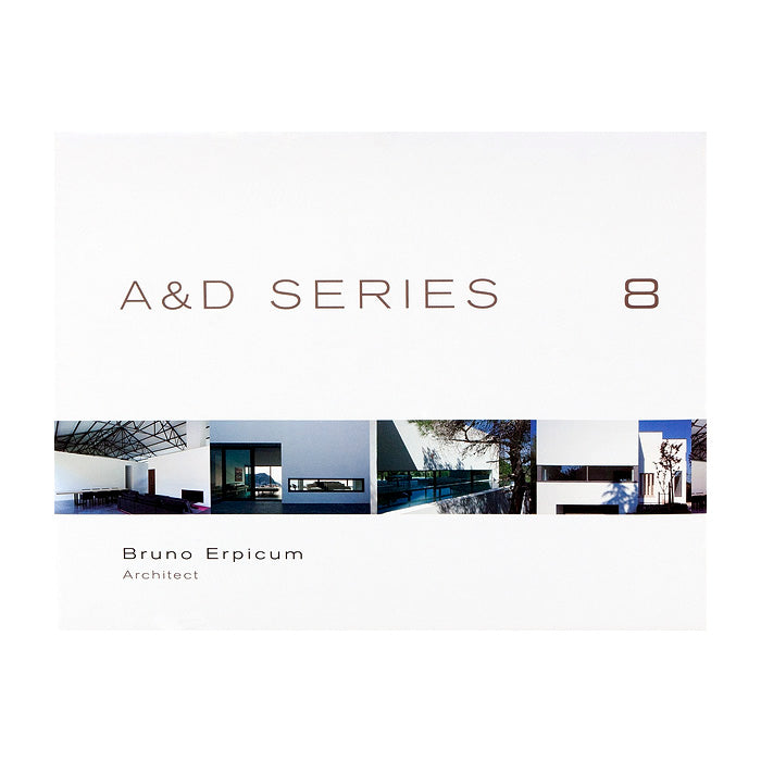 A&D serie 8 : Bruno Erpicum - Architect